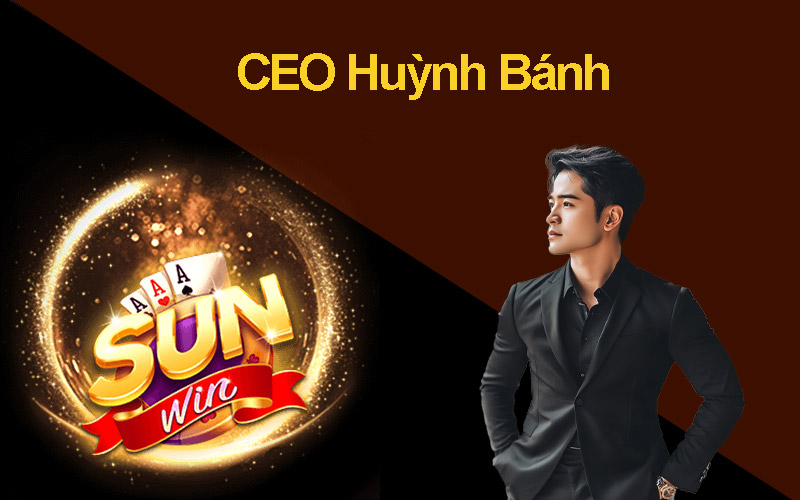 CEO Huỳnh Bánh – Người Kiến Tạo Đế Chế Game Tài Xỉu Sunwin